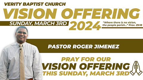 Pray for our Vision Offering this Sunday, March 3rd!
