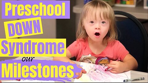 Down Syndrome Girl Age 4 Updates || Down Syndrome Growth And Development #downsyndrome