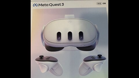 Detailed Visual Look at @ UnBoXing Meta Quest 3 Breakthrough Mixed Reality 512GB White