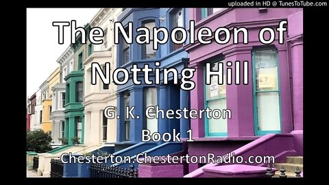 The Napoleon of Notting Hill - G. K. Chesterton - Book 1