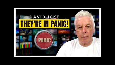 The Awakening Is Coming And They're In Panic - David Icke