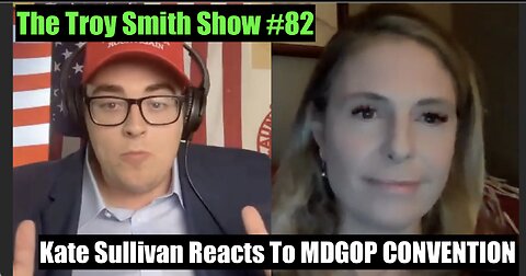 Kate Sullivan Reacts to INSANE MDGOP Convention: The Troy Smith Show #82