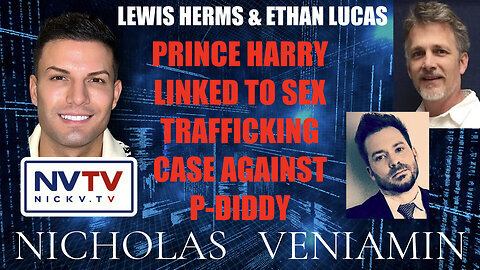 Lewis & Ethan Discuss Prince Harry Linked To P Diddy Sex Trafficking Case