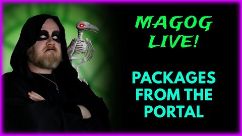 Magog Live! - Opening Packages & Sharing Plans