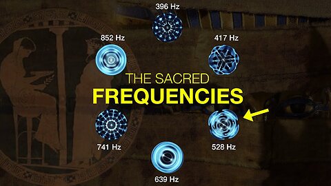 They call them 'THE HOLY FREQUENCIES' - SACRED KNOWLEDGE Of Ancient Solfeggio Scale