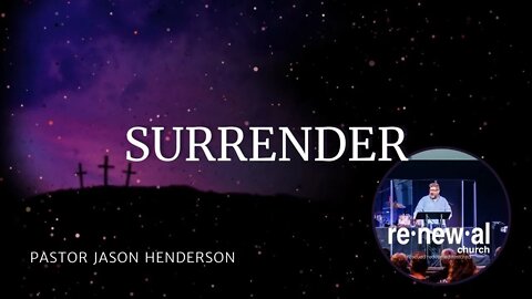 Getting Victory through Surrender | Pastor Jason Henderson