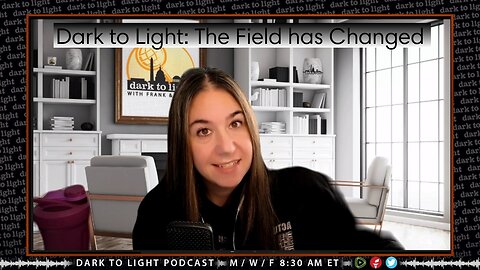 Dark to Light: The Field has Changed