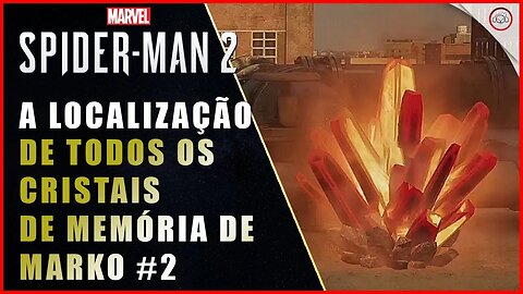 Spider-Man 2, A localização de todos os cristais Memórias de Marko #2 | Super-Dica