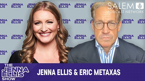 SOCRATES IN THE CITY: CONVERSATION WITH JENNA ELLIS AND ERIC METAXAS