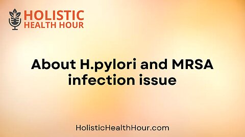 About H.pylori and MRSA infection issue.