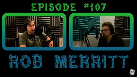 Episode #107: Rob Merritt