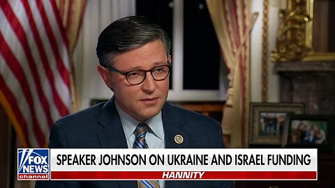 Speaker Mike Johnson on War in Ukraine