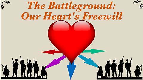The Battleground: Our Heart's Freewill / WWY L50