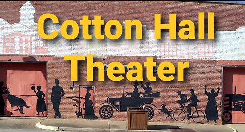 Tour of Cotton Hall Theater - Colquitt, Georgia
