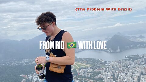 From Rio 🇧🇷 With Love (The Problem w/ Brazil) #travelvlog @IAmMarkManson