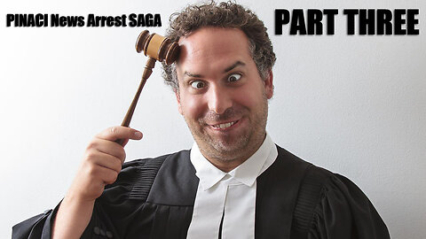 PINACI News Arrest SAGA - Part Three - The Conclusion