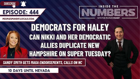 Democrats for Nikki Haley | Inside The Numbers Ep. 444