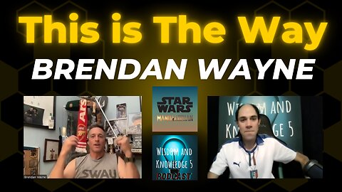 This Is The Way with Brendan Wayne star of The Mandalorian