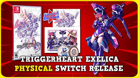 Triggerheart EXELICA Physical Switch Release - Special Edition Too!
