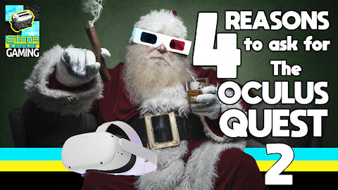 4 Reasons to Ask Santa for the QUEST 2 | Meta Quest 2