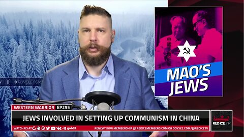 Mao's Jews: How Jews Helped To Install Communism In China (by Red Ice TV)