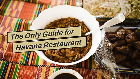 The Only Guide for Havana Restaurant - Best Cuban Food in West Palm Beach