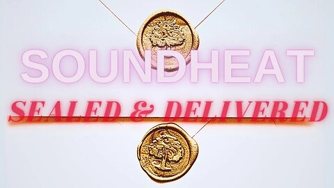 Sealed & Delivered@SOUNDHEAT #Sealed & Delivered #soundheat #skillesca productions