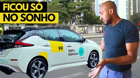 POR QUE SEU CARRO ELÉTRICO DA 99 E UBER NÃO FOI APROVADO (Aluguel de carro elétrico)