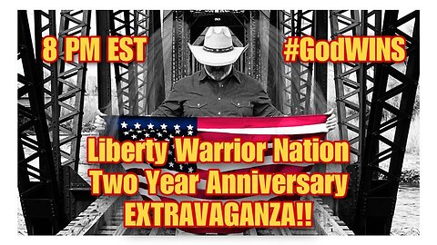 Liberty Warrior Nation CELEBRATES Their TWO Year Anniversary #TOGETHER