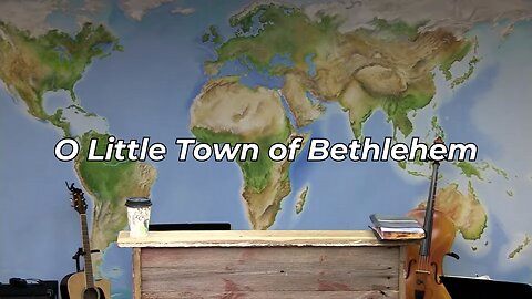 O Little Town of Bethlehem | Christmas Hymns (FWBC)