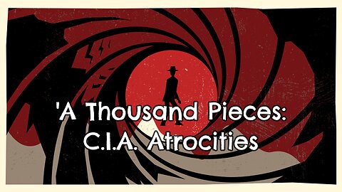 In The Storm News presents: 'A Thousand Pieces: CIA Atrocities'