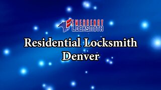 Residential Locksmith Denver