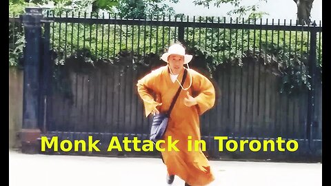 FAKE MONK ATTACK - Scam Monks asking for money in Toronto Downtown