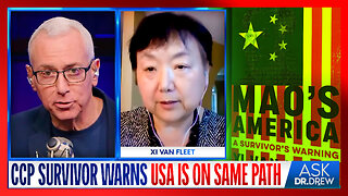 Survivor Of Chinese Revolution Warns USA Is Following Path to Marxism w/ Xi Van Fleet – Ask Dr. Drew