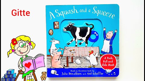 A Squash and a Squeeze by Julia Donaldson | Read Aloud Storytime ( with sound effects ) |