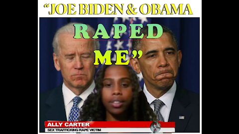 Victim:"Joe Biden & Obama Raped Me"