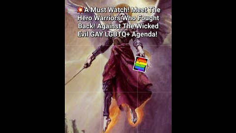 💥A Must Watch! Meet The Hero Warriors Who Fought Back! Against The Wicked Evil GAY LGBTQ+ Agenda!