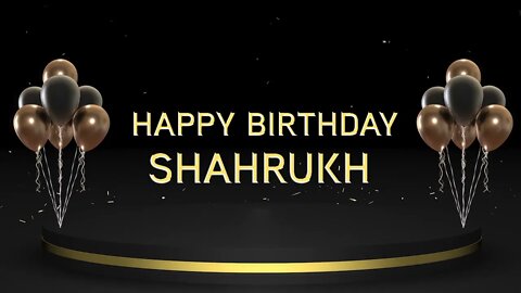 Wish you a very Happy Birthday Shahrukh