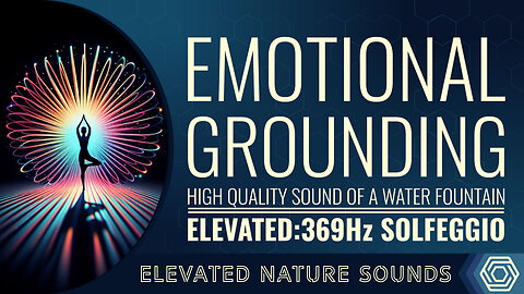 Emotional Grounding with 369 Hz