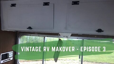 Finish Upper Cabinets | S01 E03 | Restoring Vintage RV