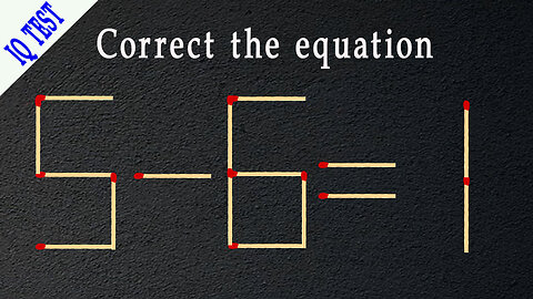 Move one matchstick to make the equation correct iq boost