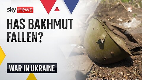 Ukraine War: What does it mean if Bakhmut has fallen?