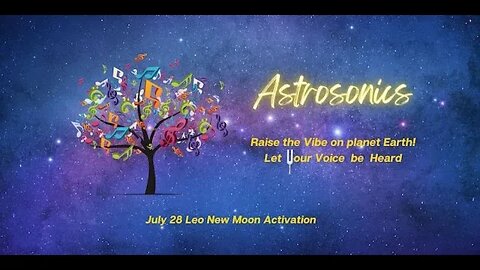 July 28 '22 Leo New Moon Activation #astrology #sound #healing #activation