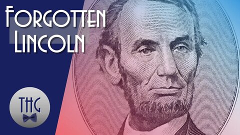 Forgotten Abraham Lincoln
