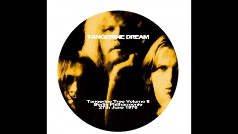 Tangerine Tree Volume 8: Berlin 1976 Tangerine Dream FLAC