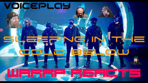 GEAR UP FOR WAR!!! WARRP Reacts to VoicePlay - Sleeping In The Cold Below #warframe