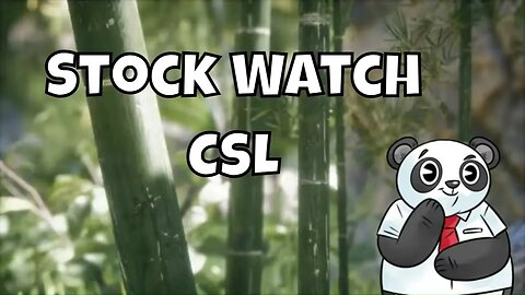 Stock Watch : CSL - Biotechnology and Vaccinations