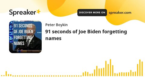 91 seconds of Joe Biden forgetting names
