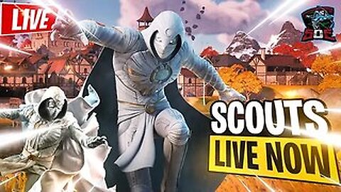 SCOUTS LIVE - FULL OF UPS AND DOWNS FORTNITE STREAM