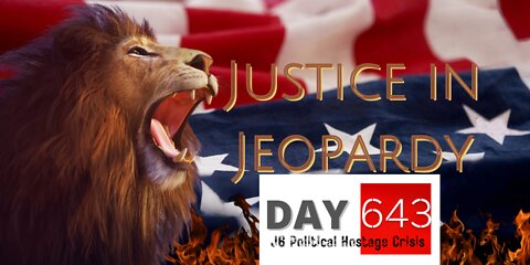 J6 Dominic Pezzola Proud Boys Ryan Samsel Ray Epps |Justice In Jeopardy DAY 643 #J6 Political Hostage Crisis